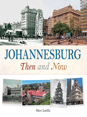 cover image of Johannesburg Then and Now
